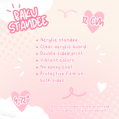 Acrylic Standee - Baku (Made to order)